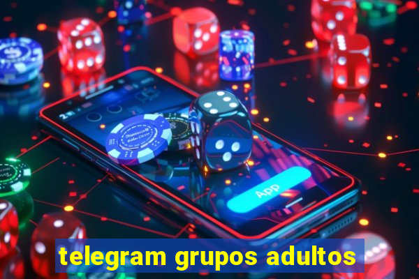 telegram grupos adultos